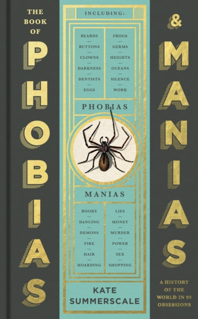 The Book of Phobias and Manias : A History of the World in 99 Obsessions-9781788162814