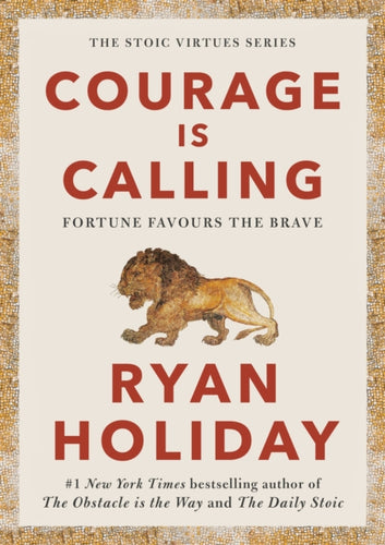 Courage Is Calling : Fortune Favours the Brave-9781788166270