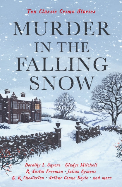 Murder in the Falling Snow : Ten Classic Crime Stories-9781800812451
