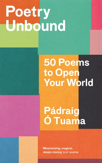 Poetry Unbound : 50 Poems to Open Your World-9781838856328