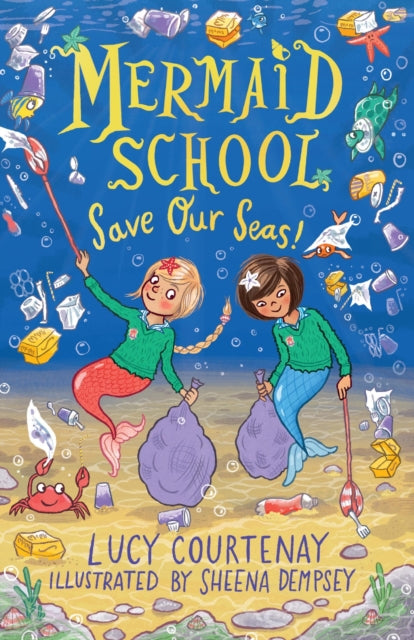 Mermaid School: Save Our Seas!-9781839130489