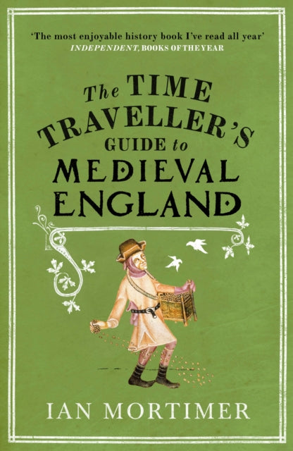 Time Travellers Guide To Medieval Englan-9781845950996