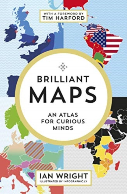 Brilliant Maps : An Atlas for Curious Minds-9781846276637