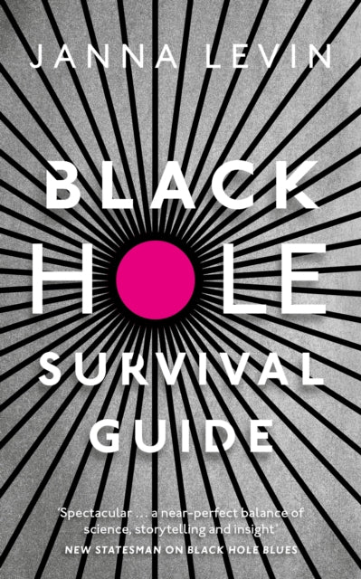 Black Hole Survival Guide-9781847926166
