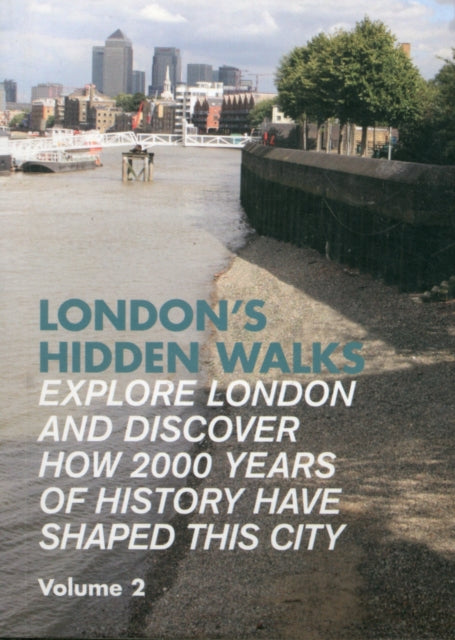 London's Hidden Walks : Volume 2-9781902910468