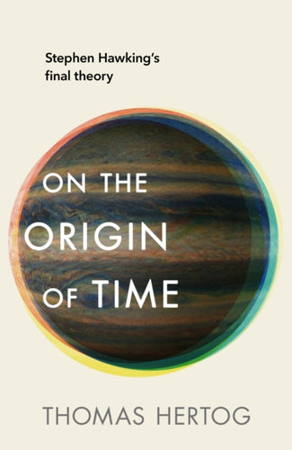 On the Origin of Time : The instant Sunday Times bestseller-9781911709084